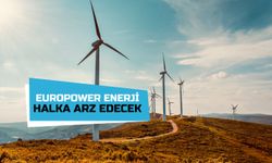 Europower Enerji Halka Arz Edecek