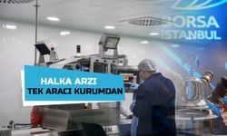 Halka Arz Tek Aracı Kurum Üzerinden Gerçekleşecek