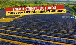 O Şirket Sermayesini 2 Katına Çıkartıyor