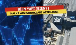 Bien Yapı Halka Arz Sonuçları Açıklandı