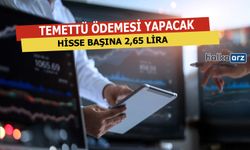 Hisse Başına 2,65 TL Ödeme Yapacak