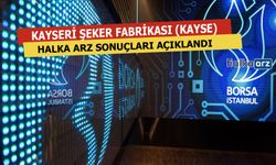 Kayseri Şeker Fabrikası (KAYSE) Halka Arz Sonuçları Açıklandı