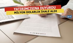 Milyon Dolarlık İhale Aldığını Duyurdu