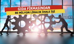 Gıda Firmasından 80 Milyon Liralık İhale