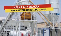 Meka Beton Halka Arz Olacak