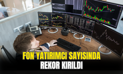 Fon Yatırımcı Sayısında Rekor Seviye Kırıldı