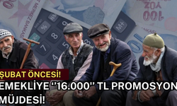 Emekliye 16.000 TL Promosyon Müjdesi! Şubat Öncesi Hesaplarda