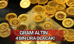 Gram Altın ''4 Bin TL'' Olacak!