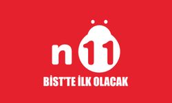 N11 Halka Arz ile BİST’te İlk Olacak