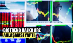 Biotrend Halka Arz İçin Anlaşma Yaptı