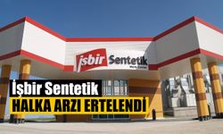 İşbir Sentetik Halka Arzı Ertelendi