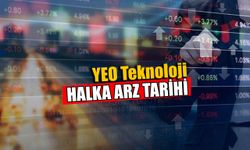 YEO Teknoloji Halka Arz Tarihi Belli Oldu