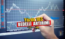 Borsadaki Şirket Sermayesini Yüzde 103 Bedelli Artırıyor
