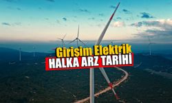 Girişim Elektrik Halka Arz Tarihi Belli Oldu