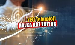 YEO Teknoloji Halka Arz Ediyor