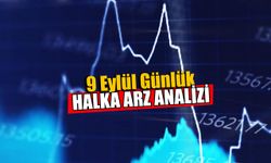 9 Eylül Halka Arz Analizi