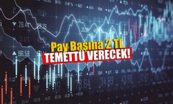 Pay Başına 2 Lira Temettü Verecek