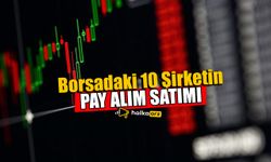 Borsadaki 10 Şirketin Pay Alım Satımı