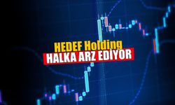 Hedef Holding Halka Arz Ne Zaman? Tarih Belli Oldu