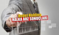 Hedef Holding Halka Arzına 6 Kat Talep Geldi