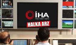 İHA Eşit Dağıtım İle Halka Arz Edecek