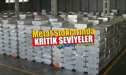 Metal Stoklarında Kritik Seviyeler