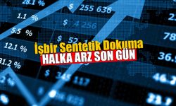 İşbir Sentetik Halka Arzında Son Gün İSSEN