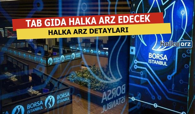 Tab Gıda Halka Arz Olacak