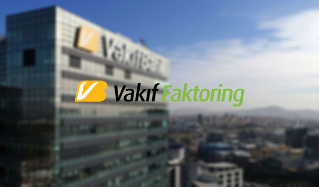 Vakıflar Bankası Ortağı Vakıf Faktoring, Halka Arz Edilecek