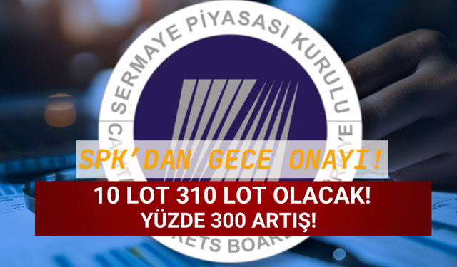 100 Lot 3100 Lot Olacak! Hisse Yatırımcılarına Gece Sürprizi